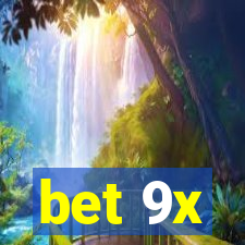 bet 9x